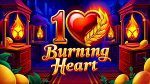 10 Burning Heart